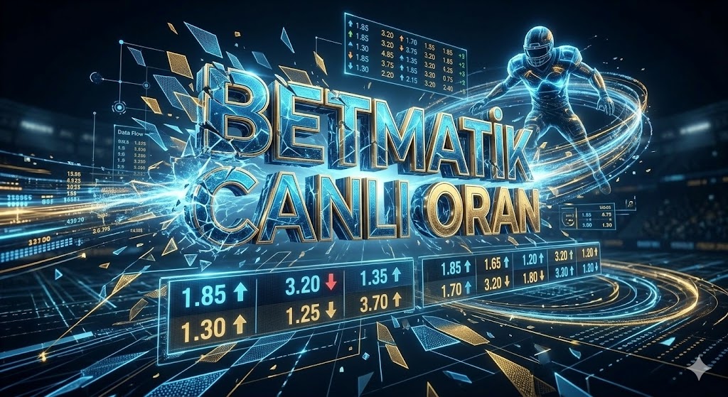 Betmatik Canlı Oran